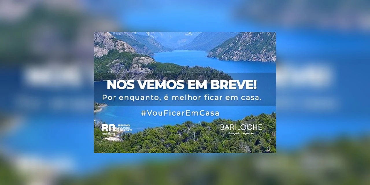 Bariloche pede para que os turistas fiquem em casa #VouFicarEmCasa