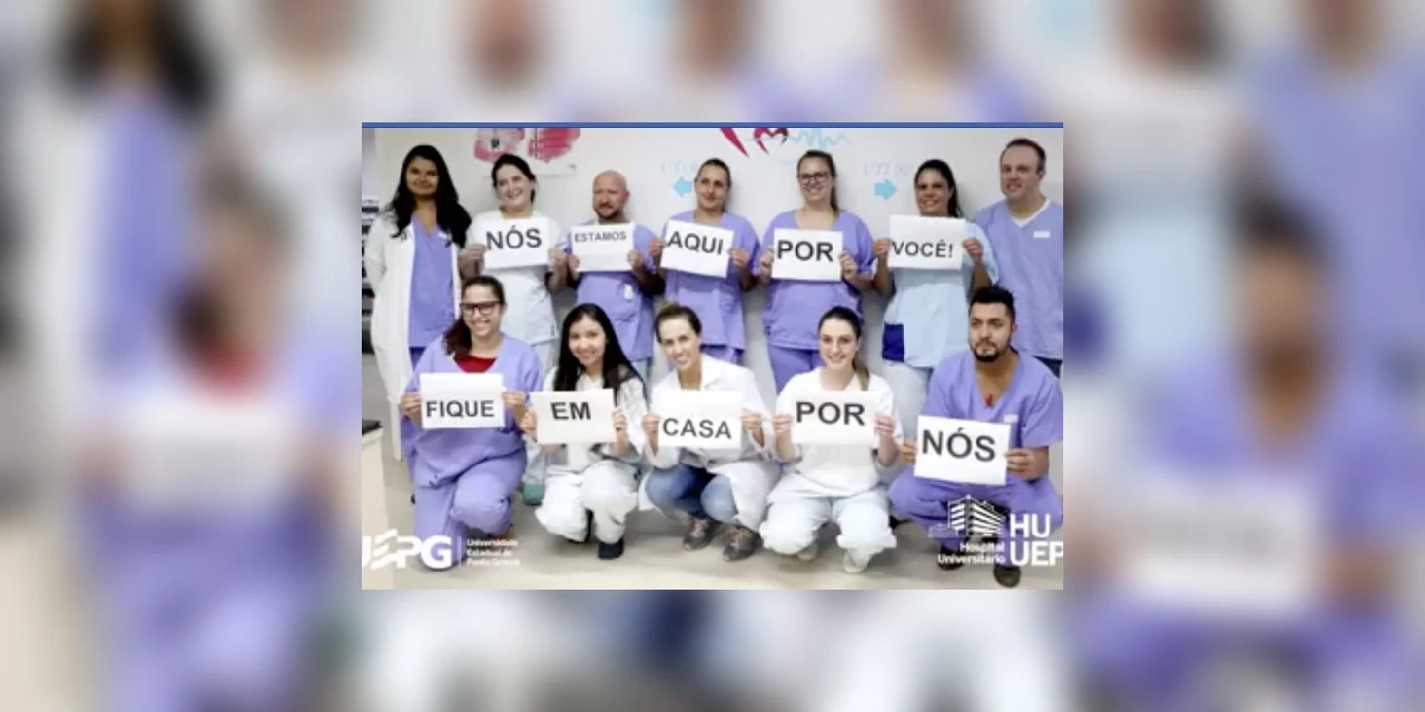 Em vídeo, colaboradores do HU-UEPG pedem para que a população não saia às ruas