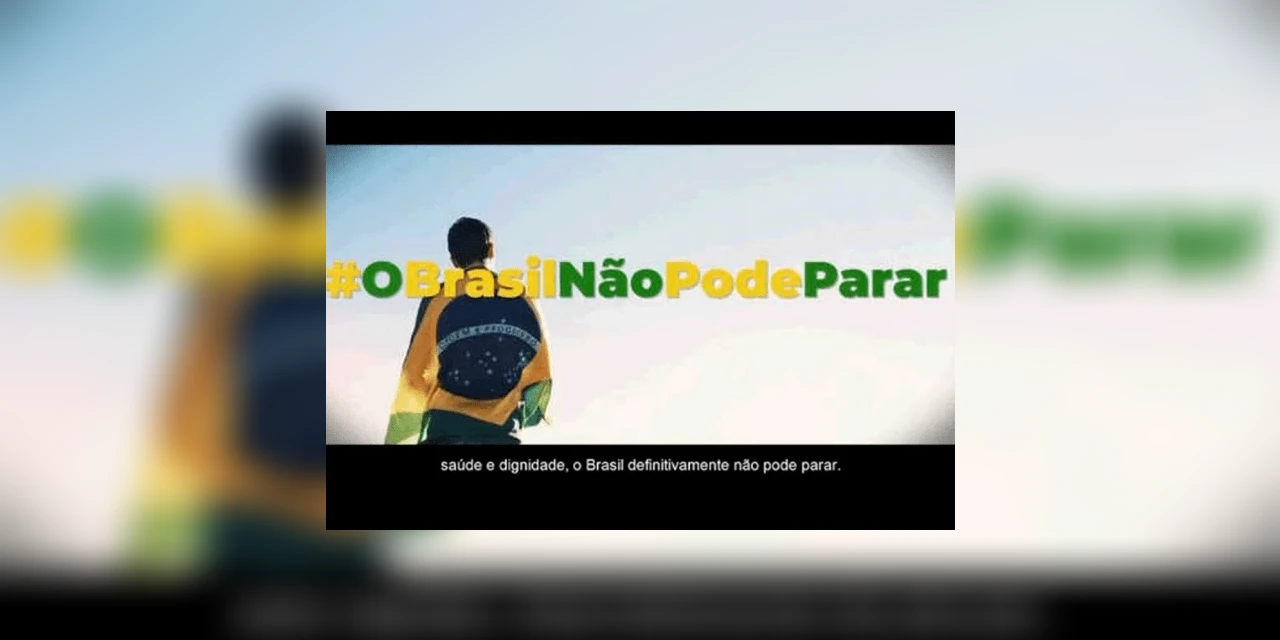 Campanha 'O Brasil não pode parar' vai custar R$ 4,8 milhões aos cofres públicos