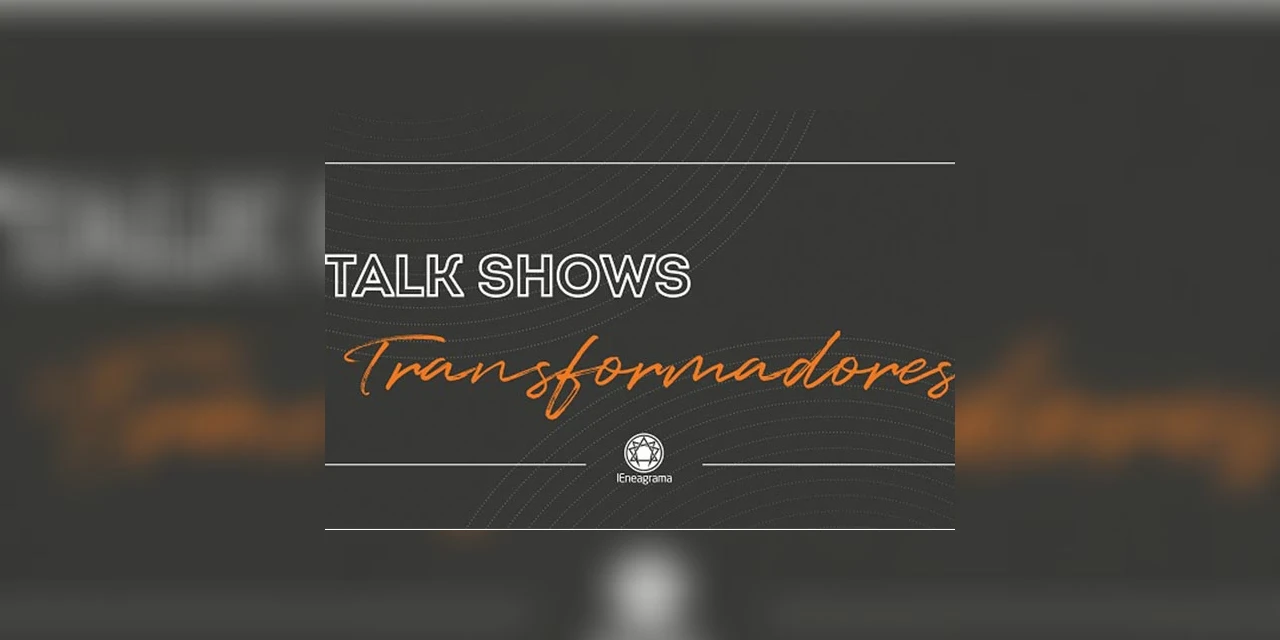 Instituto Eneagrama apresenta talk shows gratuitos para apoiar a população durante pandemia da Covid-19