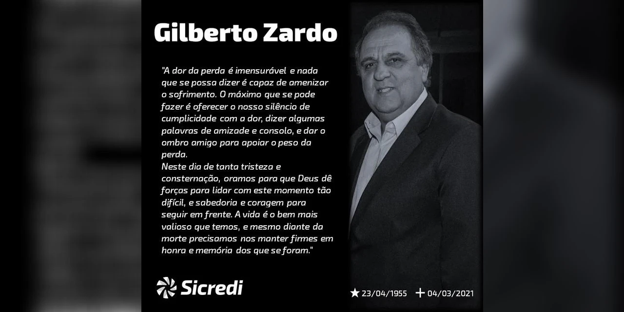 Morre Gilberto Zardo, vice-presidente da Sicredi Campos Gerais, vítima da COVID-19