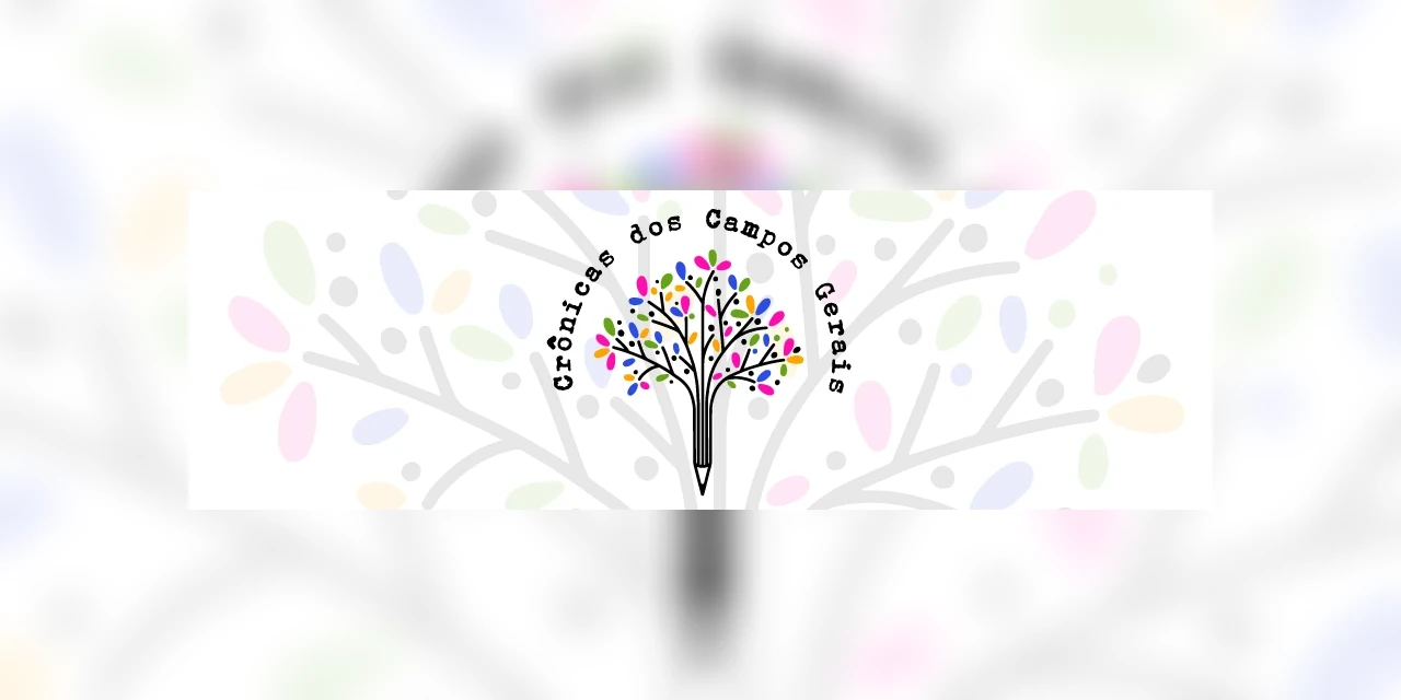 "Beleza e história dos Campos" - Crônicas dos Campos Gerais