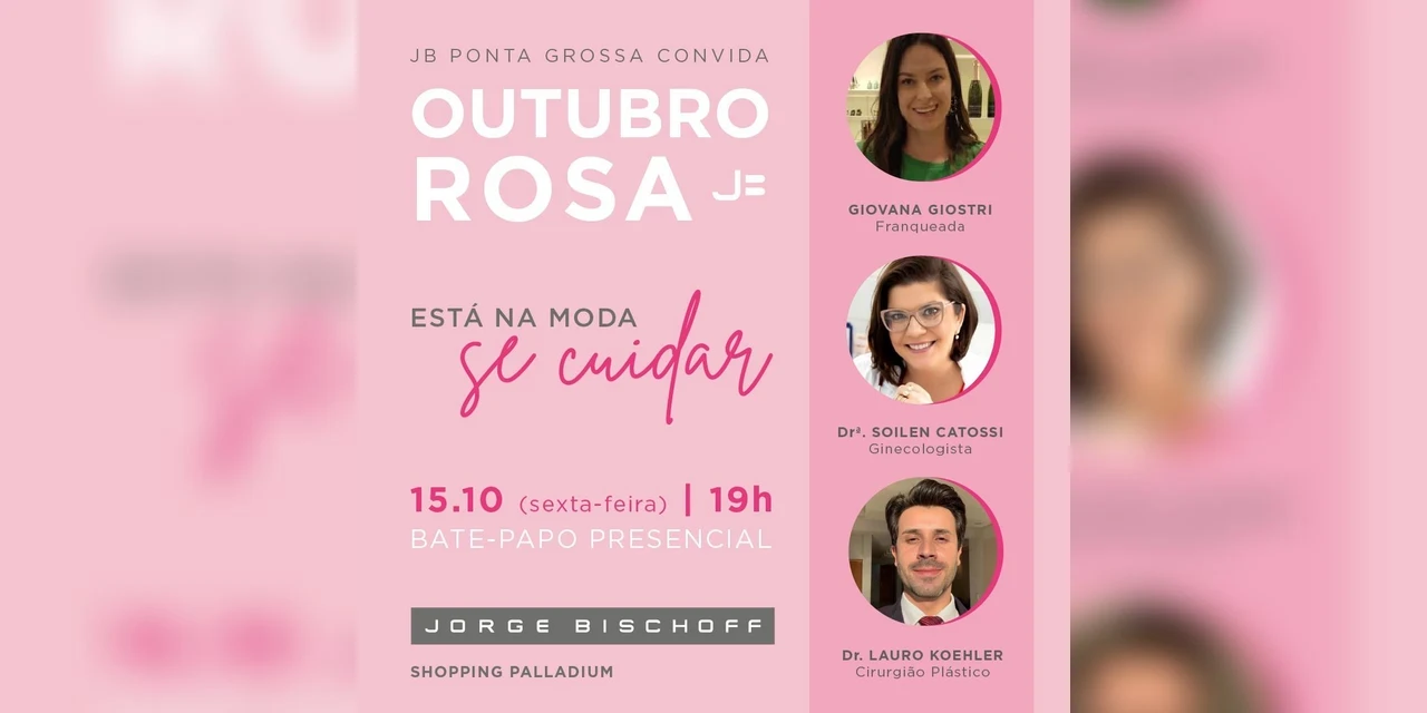 Outubro Rosa: Jorge Bischoff PG promove bate-papo nesta sexta-feira (15)