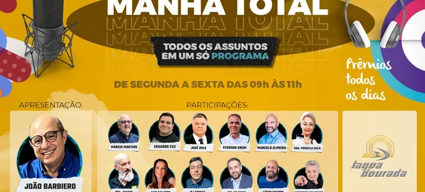 Ao vivo: Programa Manhã Total, com João Barbiero – Rádio Lagoa Dourada FM (11/05)