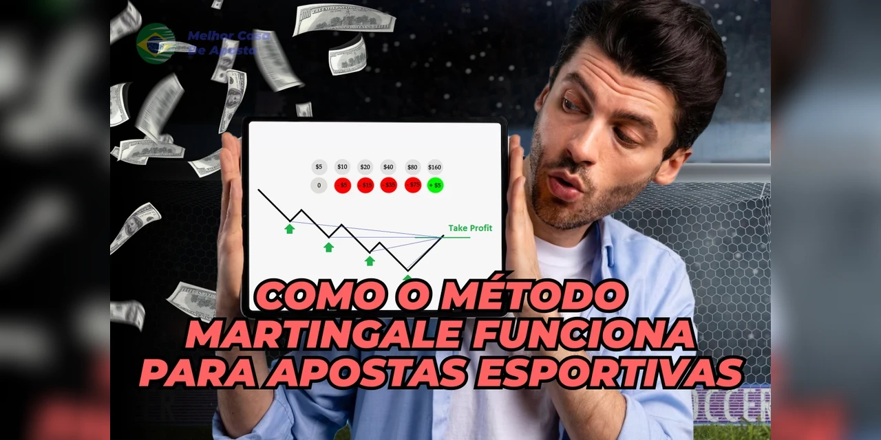 Como o Método Martingale Funciona para Apostas Esportivas