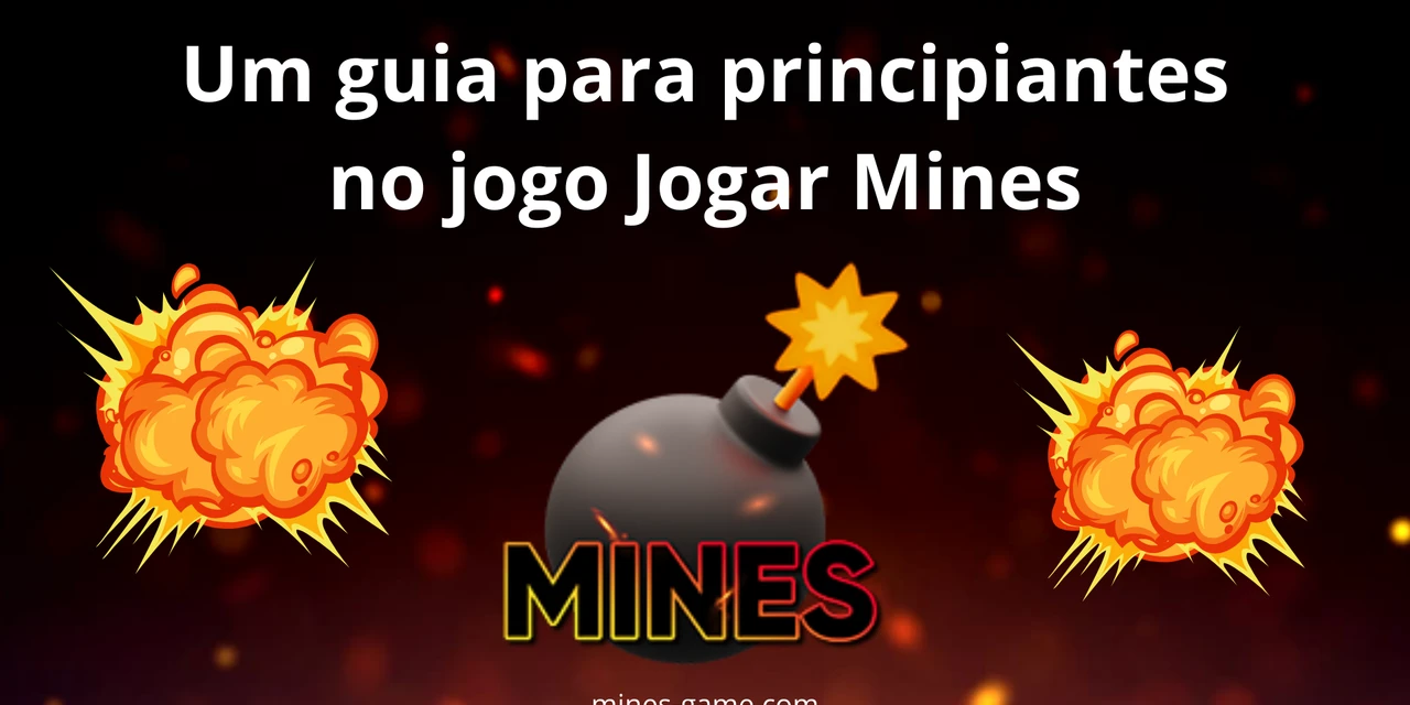 Um guia para principiantes no jogo Jogar Mines