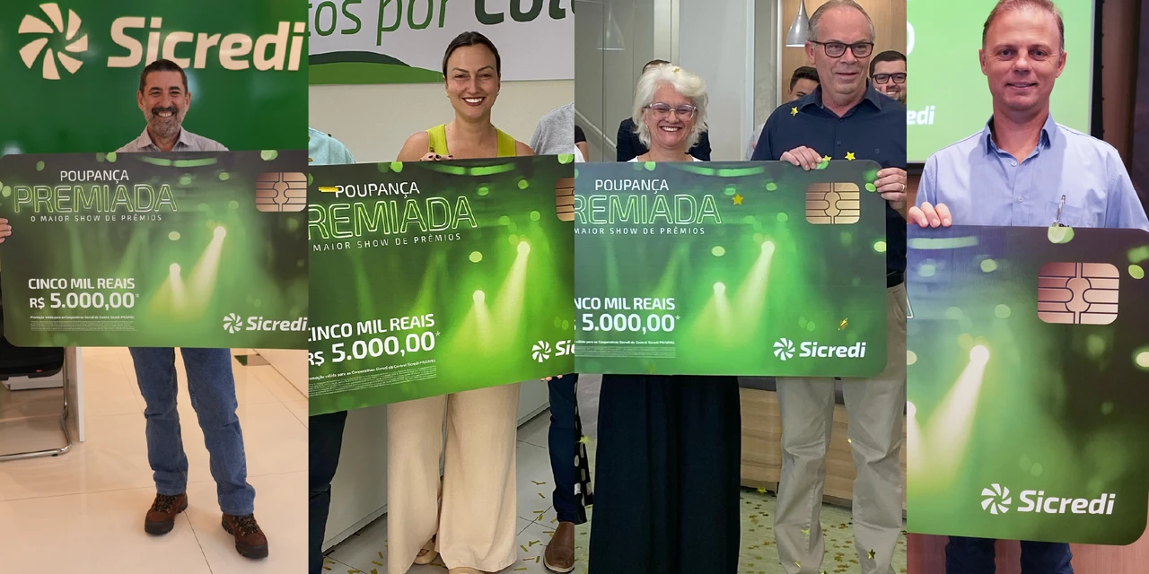 Poupança Premiada Sicredi distribui prêmios recordes e já tem 10 ganhadores na Sicredi Campos Gerais e Grande Curitiba PR/SP