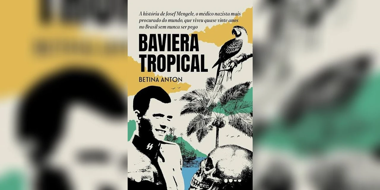 Artigo: 'Baviera Tropical, Mengele no Brasil', por Oliveiros Marques